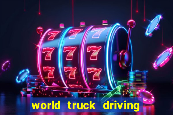 world truck driving simulator dinheiro infinito tudo desbloqueado 1,395